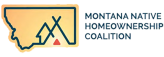 Montana Native Homeownership Coalition